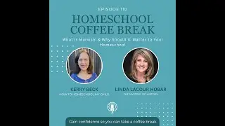 110: What is Marxism & Why Should It Matter to Your Homeschool