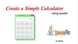 How to create a  Simple Calculator using JavaFX