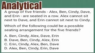 Analytical Reasoning: Group of five friends - Alex, Ben, Cindy, Dave, and Erin  are seated in a row