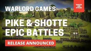 Warlord Games Epic Battles Pike and Shotte Announced