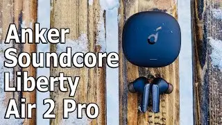 БАС ВО ПЛОТИ 🔥 БЕСПРОВОДНЫЕ НАУШНИКИ  Anker Soundcore Liberty Air 2 Pro True