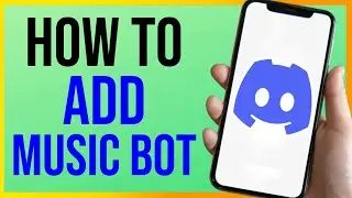 How to Add Bots to Discord For Music (EASY)