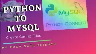 HOW TO CONNECT PYTHON TO MYSQL: (MySQL.CONNECT) | CREATE CONFIG FILES | SIMPLE QUERY | DATAFRAME