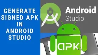 How to Generate Signed APK file in Android Studio(TODAY)