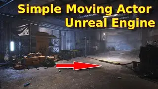 How to Make a Simple Moving Actor in Unreal Engine -  UE4 Beginner Tutorial