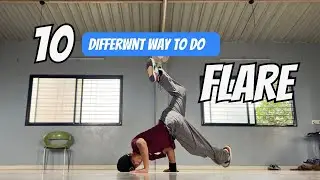 10 different way to do flare by Bimal Rana | Bboy tutorial
