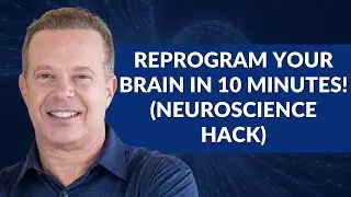Reprogram Your Brain to Create Your Dream Life with Dr Joe Dispenza