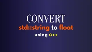 Covert A String To float (for practice) C++