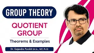 Group Theory | Quotient Group | Quotient Group Examples | Abstract Algebra