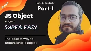 JavaScript object now super simple | JavaScript Bangla tutorial #1