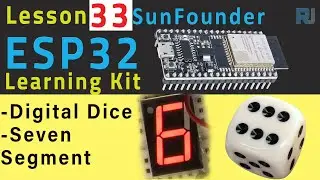 ESP32 Tutorial 33 - Digtial Dice using using SunFounder's ESP32 IoT Learning kit