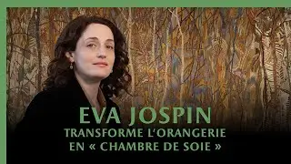 Eva Jospin transforms the Orangery into a “Chambre de Soie”