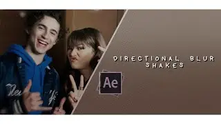 DIRECTIONAL BLUR SHAKES + presets | after effects