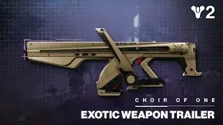 Destiny 2: Echoes | Choir of One Exotic Auto Rifle Highlight