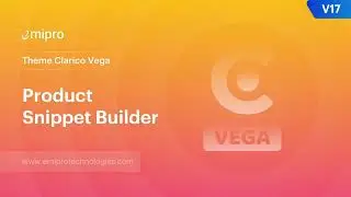 Product Snippet Builder | Theme Clarico Vega V17