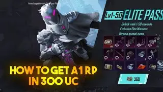 How To Get A1 Royal Pass In 300 UC | How To Purchase A1 Royal Pass In 300 UC | A1 Rp In 300 UC |