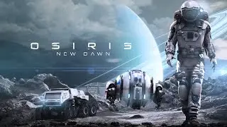 Osiris: New Dawn Early Access Review