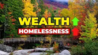 Why is there HOMELESSNESS in Americas Richest State??