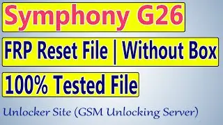 Symphony G26 FRP Reset File | Without Box | 100% Tested