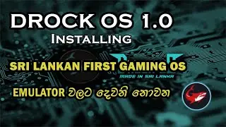 DROCK OS 1.0 |Phoenix OS Installation Sri Lankan Gaming OS 60FPS with New Feature|Low end pc Sinhala