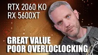5600XT vs RTX 2060 KO Overclocking... Facepalm