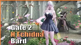 This is No Place For Betrayal. Hard Echidna Gate 2 (Bard) | Lost Ark