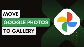 How To Move Photos From Google Photos To Gallery !