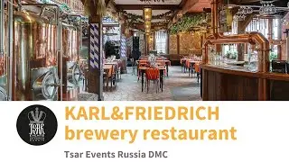 Karl and Friedrich - Brewery Restaurant in St. Petersburg, Russia