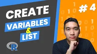 How to create variables and lists in R | R Tutorial #4