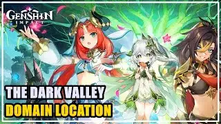 The Dark Valley Domain Location Genshin Impact