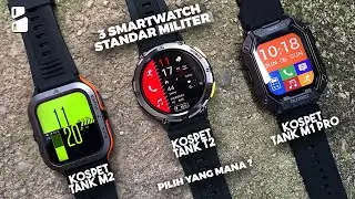 3 Smartwatch STANDAR MILITER dari KOSPET - Review Tank M1 Pro, Tank M2 dan Tank T2 !