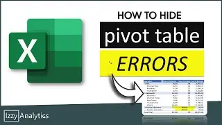 Pivot Table Errors in Excel | Remove or Replace Error Values in your Pivot Table