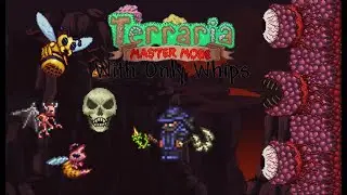 Terraria Master Mode with only whips (Part 2)