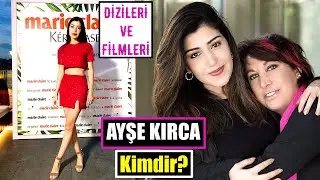 AYŞE KIRCA KİMDİR? | Oynadığı Diziler Filmler