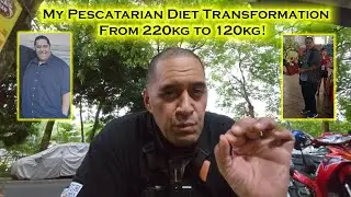 🌟 From 220kg to 120kg! My Pescatarian Diet Transformation 🐟🥗✨