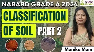 Classification of SOIL PART- 2 for NABARD Grade A 2024 Exam