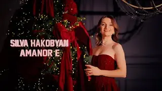 Silva Hakobyan - Amanor e (Official Music Video)