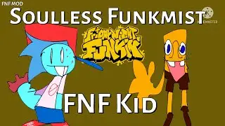 (FNF Kid) Soulless Funkmist | FNF Mod | Handcam