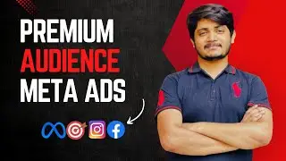 Premium AUDIENCE Targeting Strategies Revealed | How Premium Audience Targeting in Meta Ads