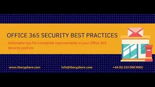 Microsoft Office 365 Security Best Practices (includes top 7 Actionable Tips)
