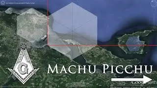Sacred Geometry of Machu Picchu, Freemasonry, & the Comox Valley