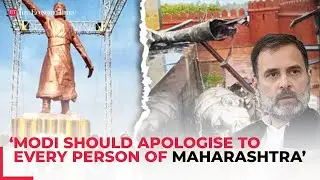 Shivaji Statue Collapse Row: Modi should apologise to every person of M'rashtra, says Rahul Gandhi