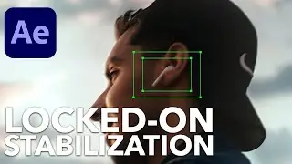 LOCKED-ON STABILIZATION EFFECT in AFTER EFFECTS CC