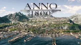 Anno 1800 - Complete Edition Year 4 - Прохождение #4 - Новый свет, и старый свет, и что вообще свет