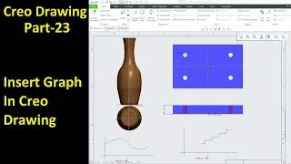 #23 Creo Detailed Drawing- Insert Graph In Creo