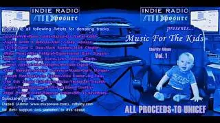 Music For The Kids Charity Album   Vol 1 (Promo Video)
