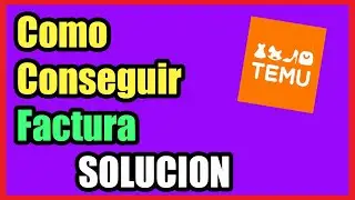 Como CONSEGUIR FACTURA de un PEDIDO en TEMU I Solucion 2024