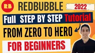 Redbubble Tutorial for Beginners: The Full course of Redbubble