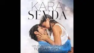 İntikam Yemini - Toygar Işıklı (Kara Sevda Dizi Müzikleri)