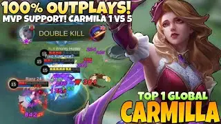 MVP Support! Carmilla 1 vs 5 100% OUTPLAY! Carmilla Best Build 2021 | Top 1 Global Carmilla | MLBB